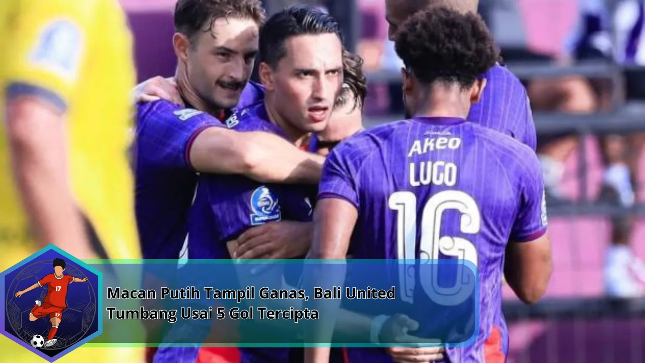 Macan Putih Tampil Ganas, Bali United Tumbang Usai 5 Gol Tercipta