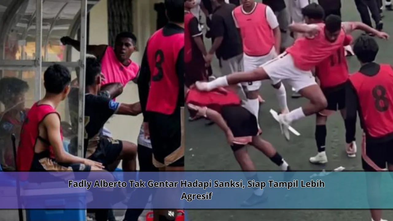 Fadly Alberto Tak Gentar Hadapi Sanksi, Siap Tampil Lebih Agresif