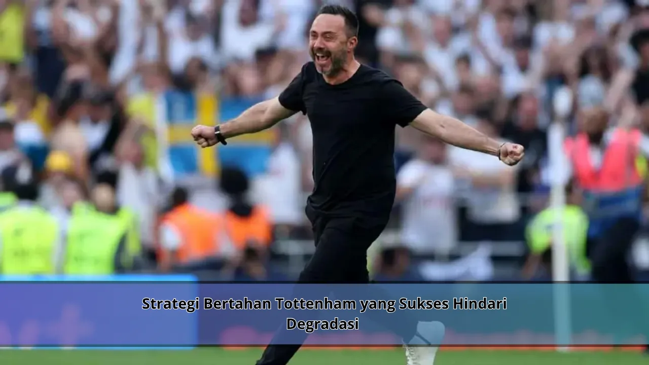 Strategi Bertahan Tottenham yang Sukses Hindari Degradasi