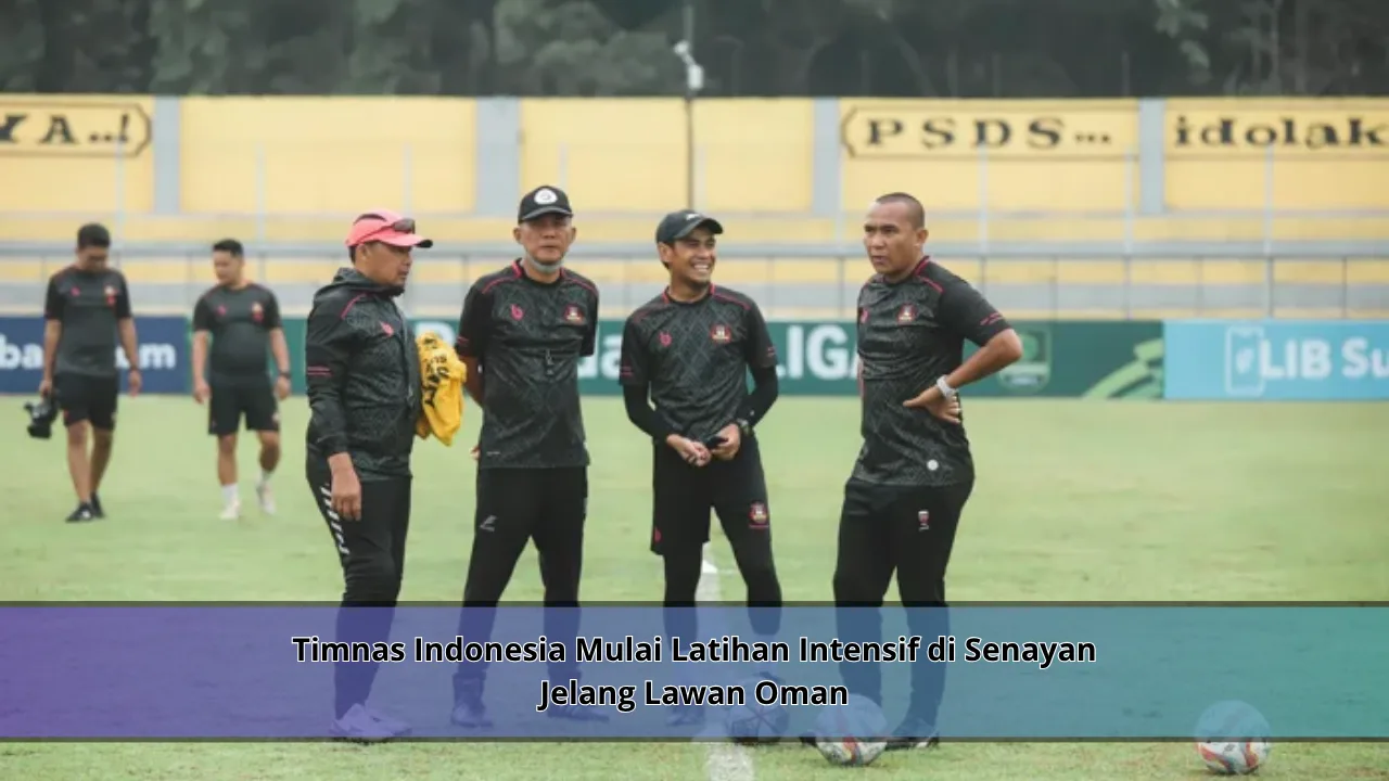 Timnas Indonesia Mulai Latihan Intensif di Senayan Jelang Lawan Oman