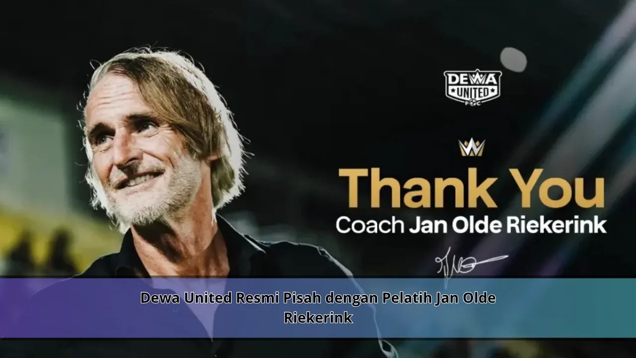 Dewa United Resmi Pisah dengan Pelatih Jan Olde Riekerink