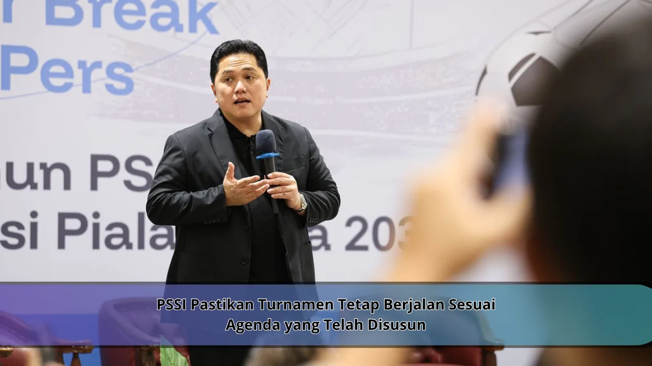 PSSI Pastikan Turnamen Tetap Berjalan Sesuai Agenda yang Telah Disusun