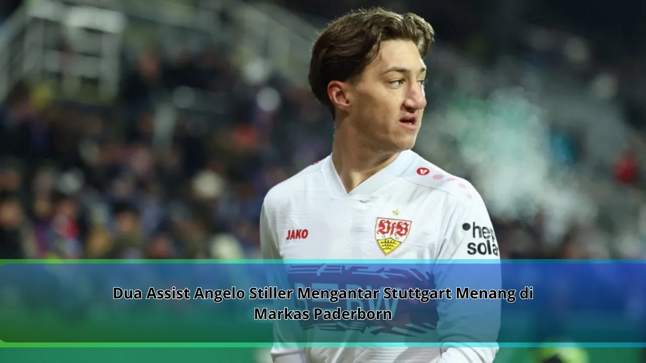 Dua Assist Angelo Stiller Mengantar Stuttgart Menang di Markas Paderborn