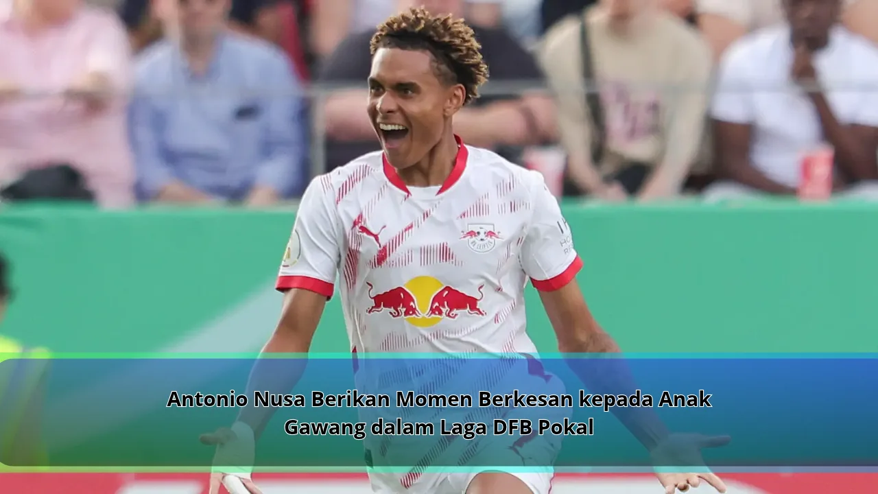 Antonio Nusa Berikan Momen Berkesan kepada Anak Gawang dalam Laga DFB Pokal